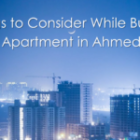 Things to Consider When Buying a 3 BHK Luxurious Apartment in Ahmedabad